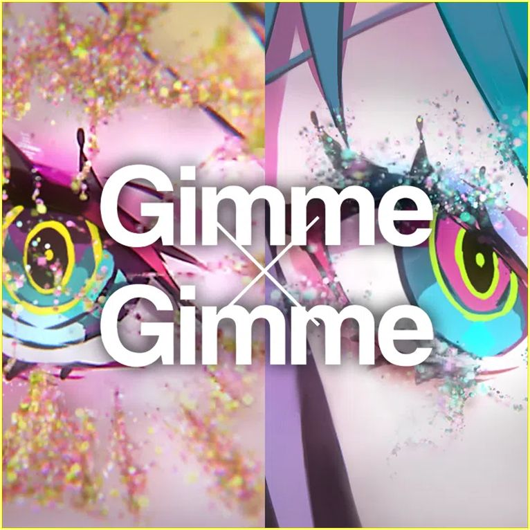 Gimme×Gimme