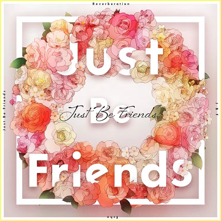 Just Be Friends